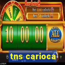 tns carioca