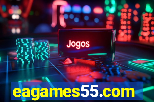 eagames55.com