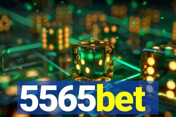 5565bet