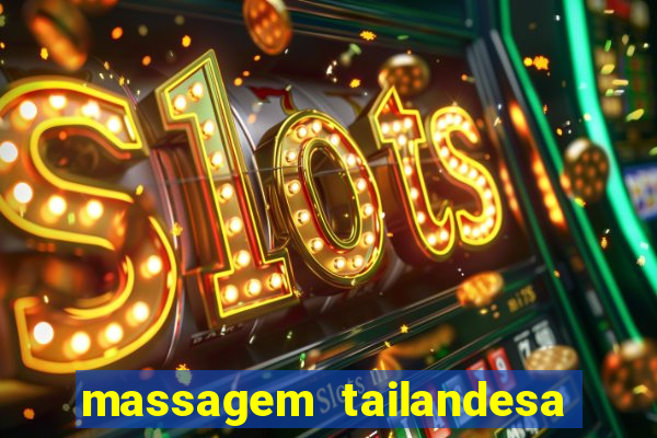 massagem tailandesa santos sp