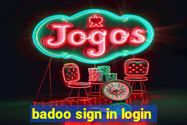 badoo sign in login