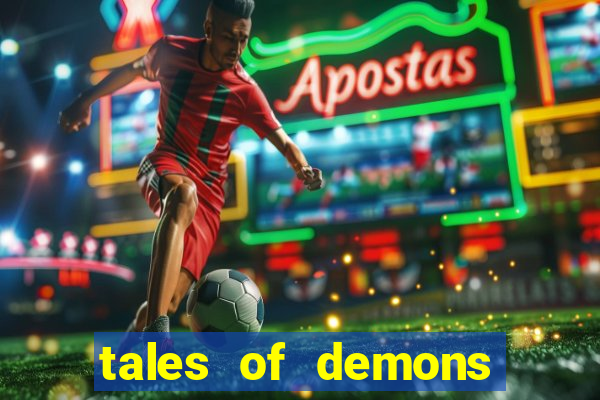 tales of demons and gods saikai