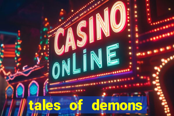 tales of demons and gods saikai