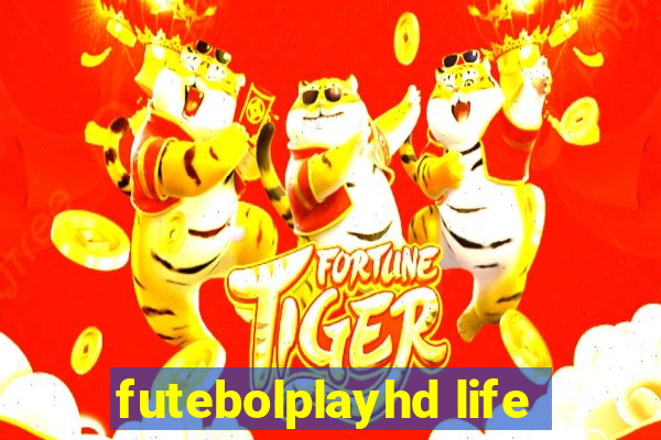 futebolplayhd life