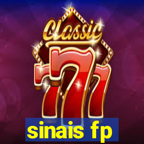 sinais fp