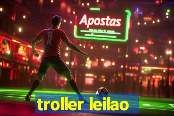 troller leilao