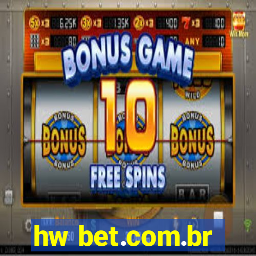 hw bet.com.br