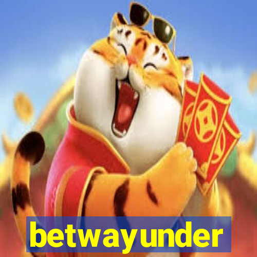 betwayunder