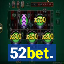 52bet.