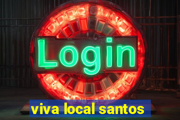 viva local santos