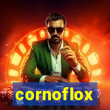 cornoflox