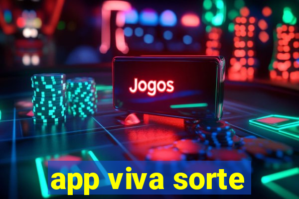 app viva sorte