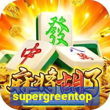 supergreentop