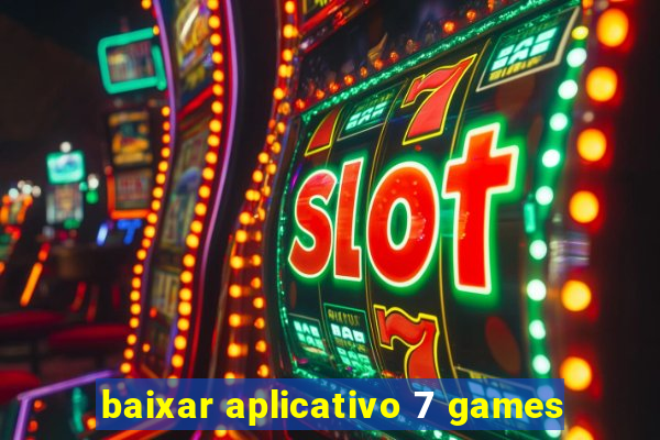 baixar aplicativo 7 games