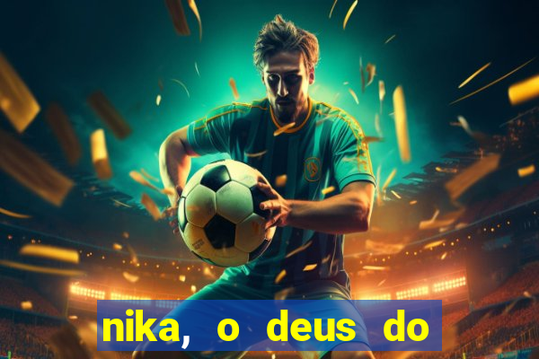 nika, o deus do sol mitologia