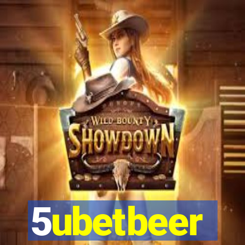 5ubetbeer