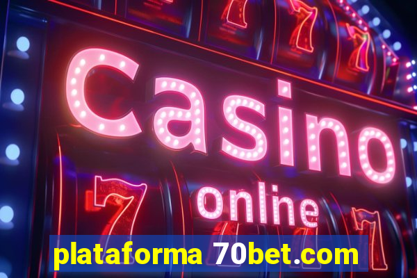 plataforma 70bet.com