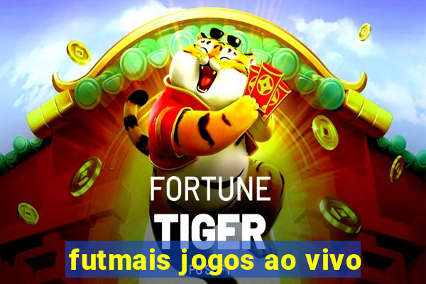 futmais jogos ao vivo