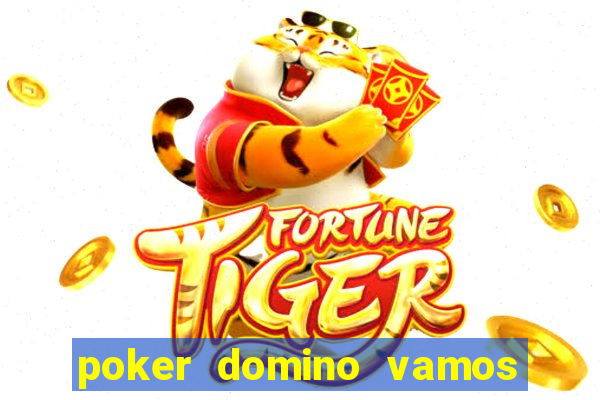 poker domino vamos penghasil uang