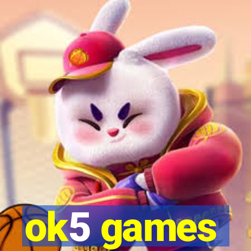 ok5 games