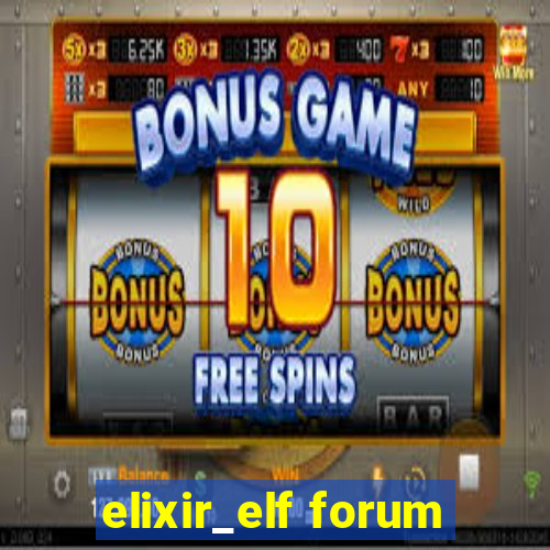 elixir_elf forum