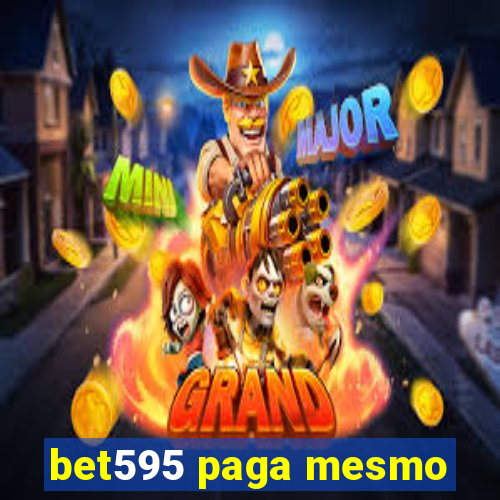 bet595 paga mesmo