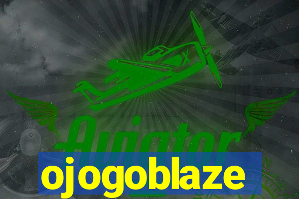 ojogoblaze