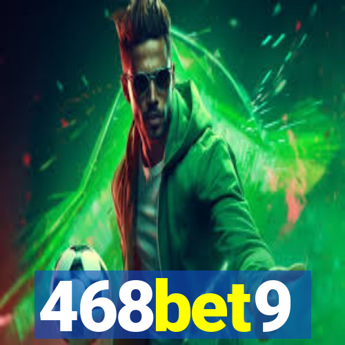 468bet9