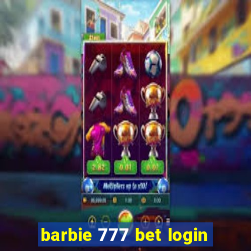 barbie 777 bet login