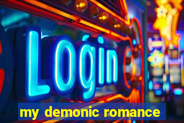 my demonic romance