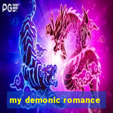 my demonic romance