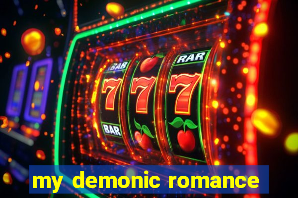 my demonic romance