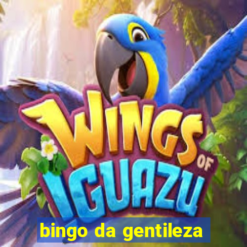 bingo da gentileza