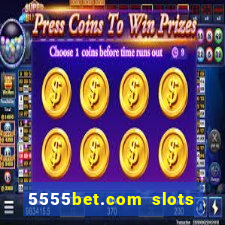 5555bet.com slots marca forte