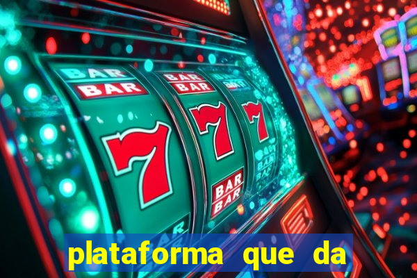 plataforma que da 100 de bonus