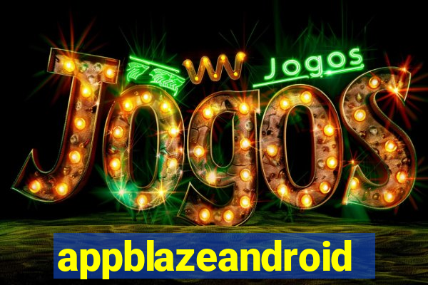 appblazeandroid