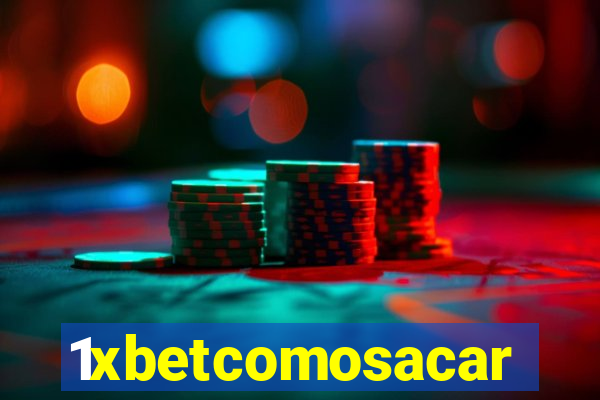 1xbetcomosacar