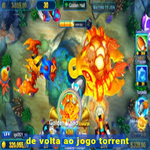 de volta ao jogo torrent