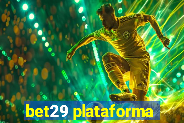 bet29 plataforma