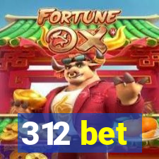 312 bet