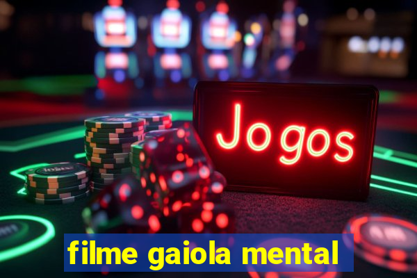 filme gaiola mental