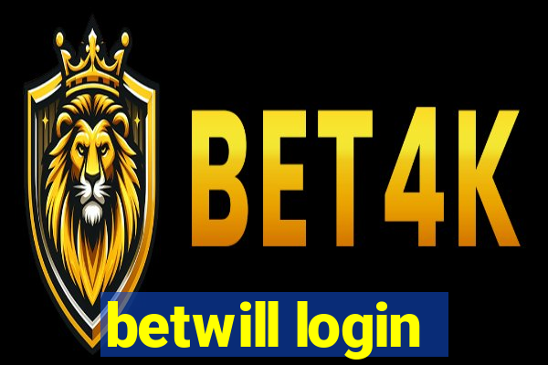 betwill login