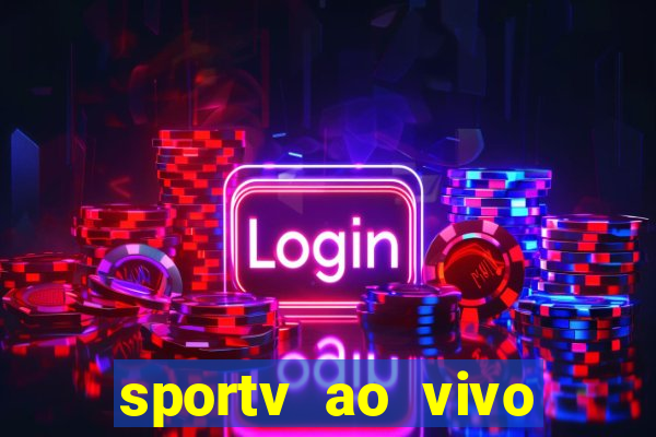 sportv ao vivo multi multicanal