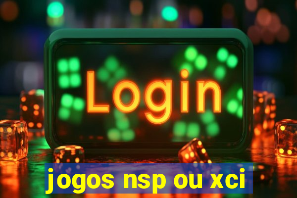 jogos nsp ou xci