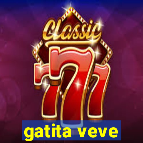 gatita veve