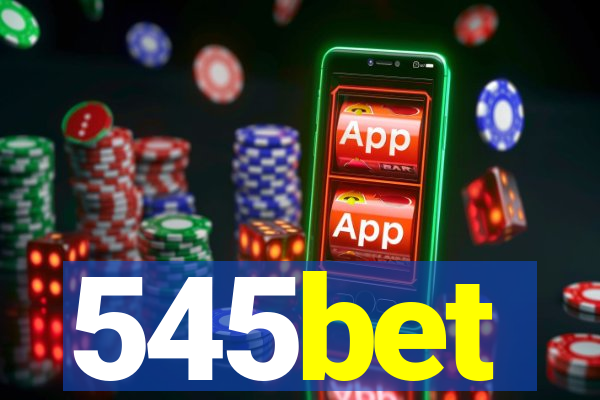 545bet