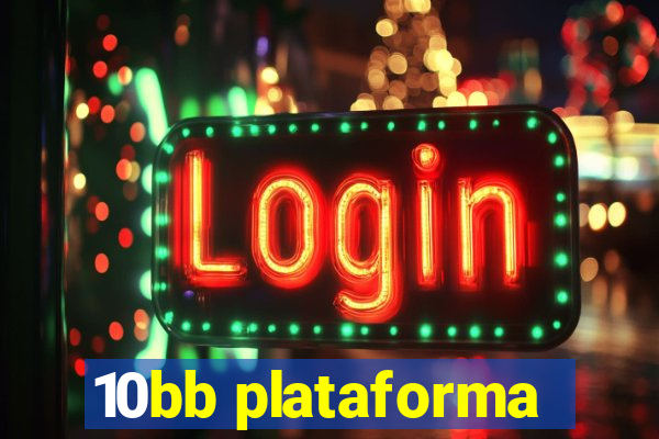 10bb plataforma