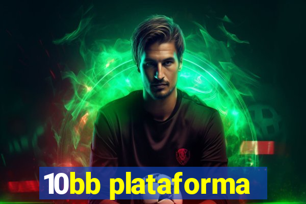 10bb plataforma