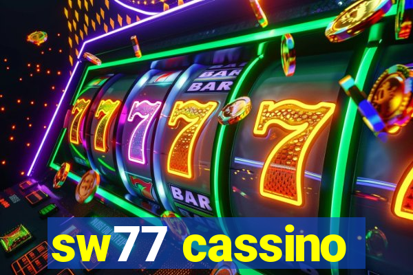 sw77 cassino