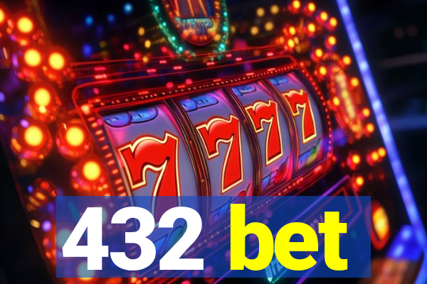 432 bet